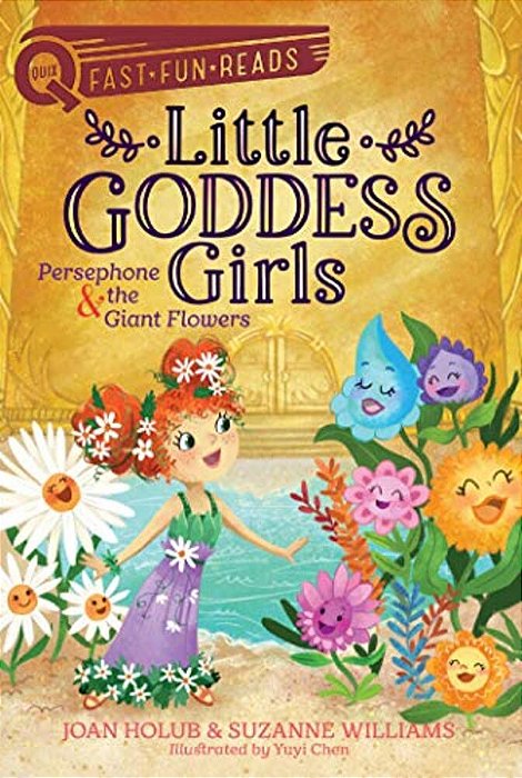 Persephone & The Giant Flowers: A Quix Book-..