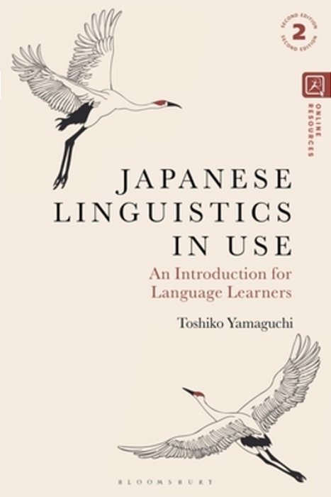Japanese Linguistics In Use: An Introduction For Language Learners-..