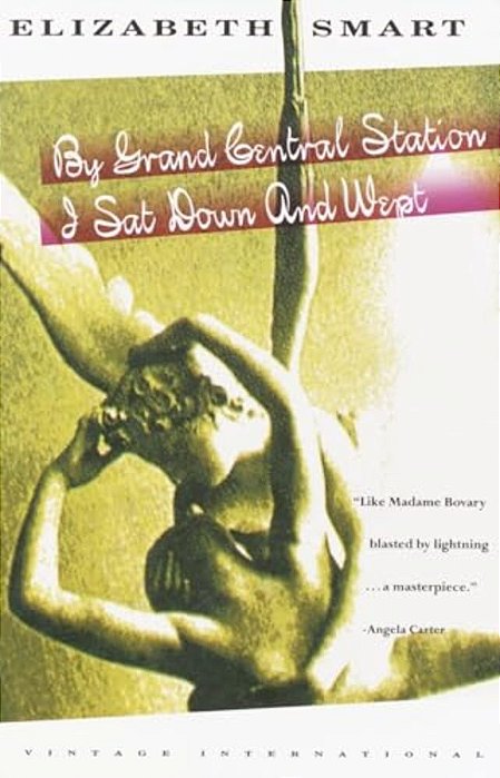 By Grand Central Station I Sat Down And Wept-..