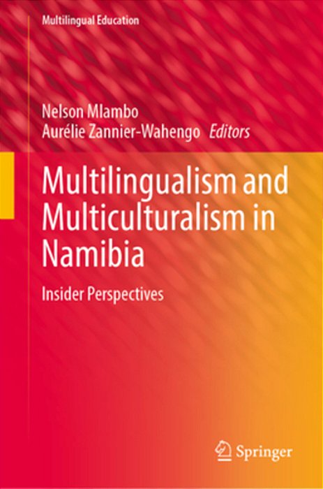 Multilingualism And Multiculturalism In Namibia: Insider Perspectives-..
