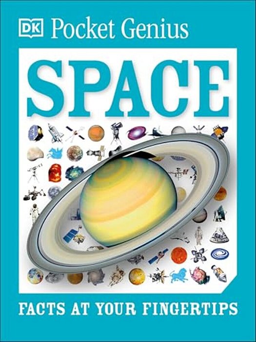 Pocket Genius Space: Facts At Your Fingertips-..