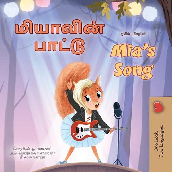 Mia's Song (Tamil English Bilingual Children's Book)-..