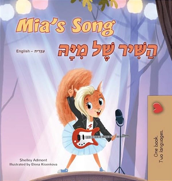 Mia's Song (English Hebrew Bilingual Children's Book)-..
