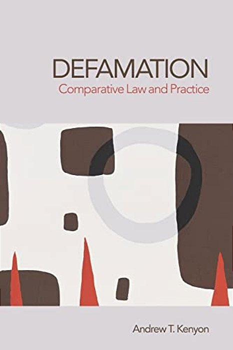 Defamation: Comparative Law And Practice-..