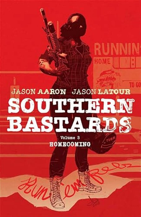 Southern Bastards Volume 3: Homecoming-..