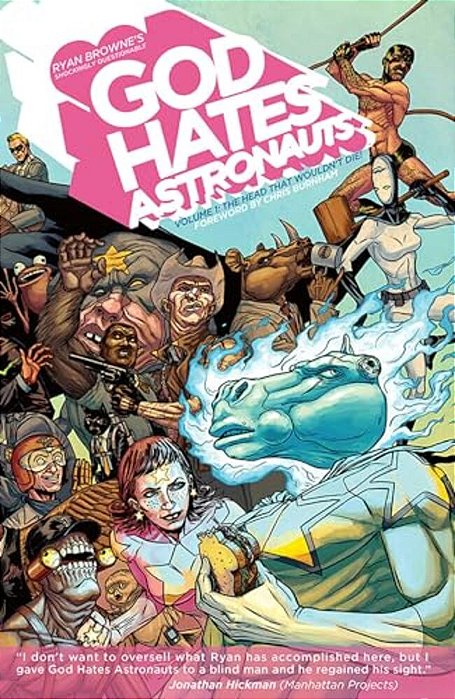 God Hates Astronauts Volume 1: The Head That Wouldn't Die!-..