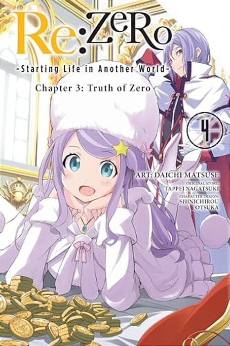 Re: Zero -Starting Life In Another World-, Chapter 3: Truth Of Zero, Vol. 4 (Manga)-..