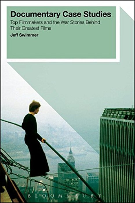Documentary Case Studies: Behind The Scenes Of The Greatest (True) Stories Ever Told-..