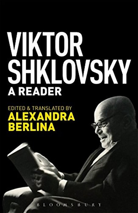 Viktor Shklovsky: A Reader-..