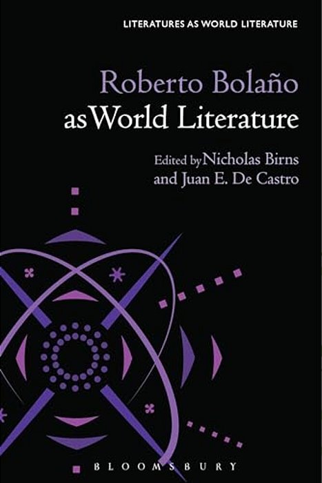 Roberto Bolaño As World Literature-..