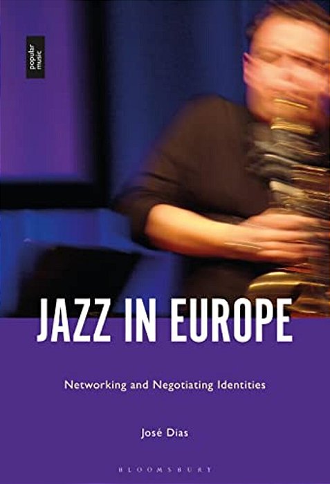 Jazz In Europe: Networking And Negotiating Identities-..
