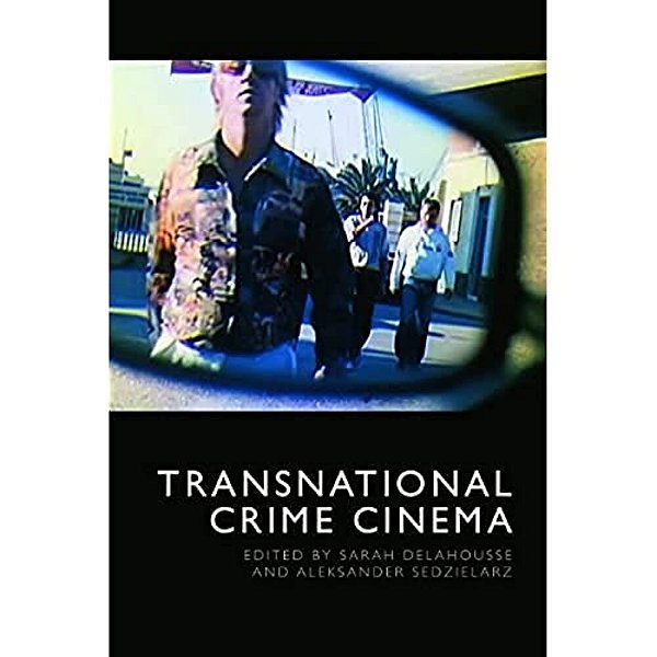 Transnational Crime Cinema-..