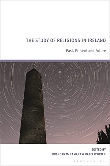 The Study Of Religions In Ireland: Past, Present And Future-..