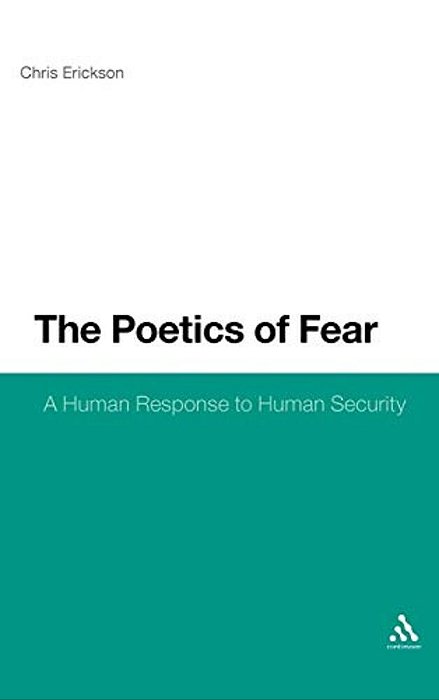 Poetics Of Fear: A Human Response To Human Security-..