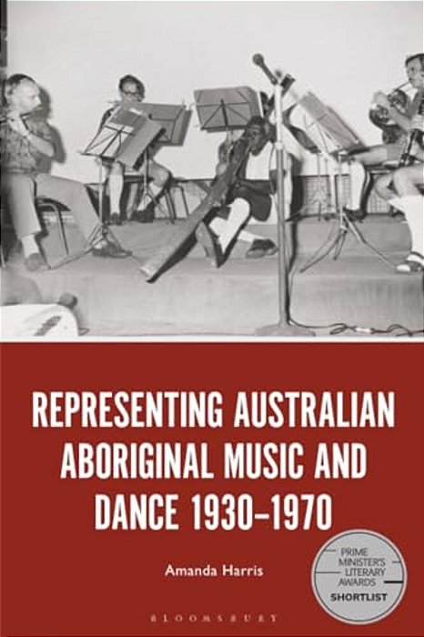 Representing Australian Aboriginal Music And Dance 1930-1970-..