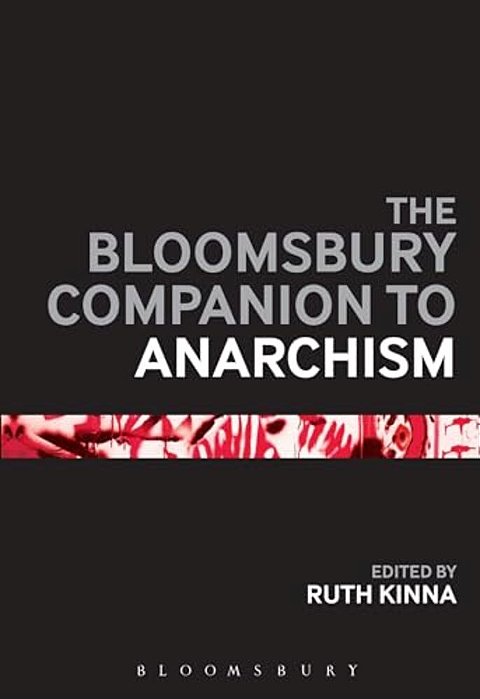The Bloomsbury Companion To Anarchism-..