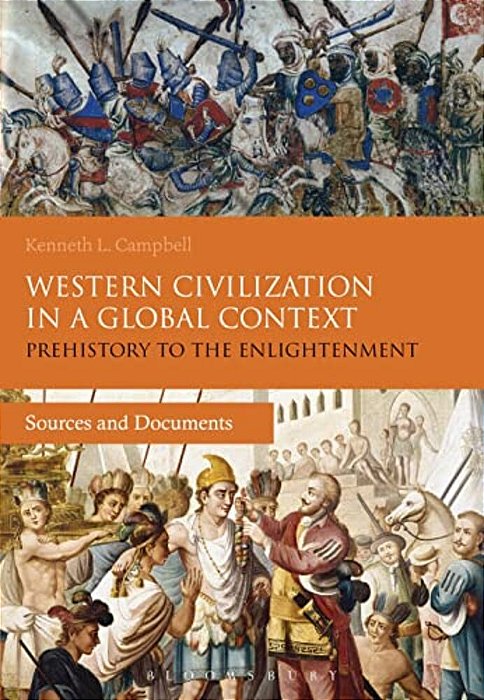Western Civilization In A Global Context: Prehistory To The Enlightenment: Sources And Documents-..