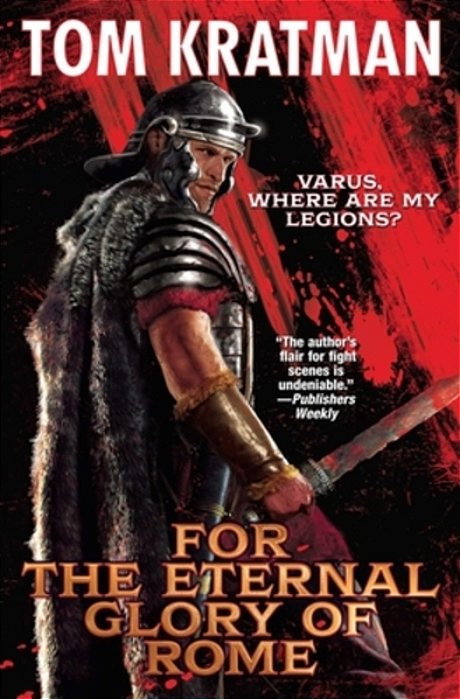 For The Eternal Glory Of Rome-..