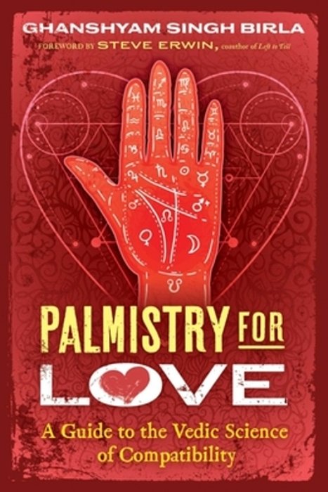 Palmistry For Love: A Guide To The Vedic Science Of Compatibility-..