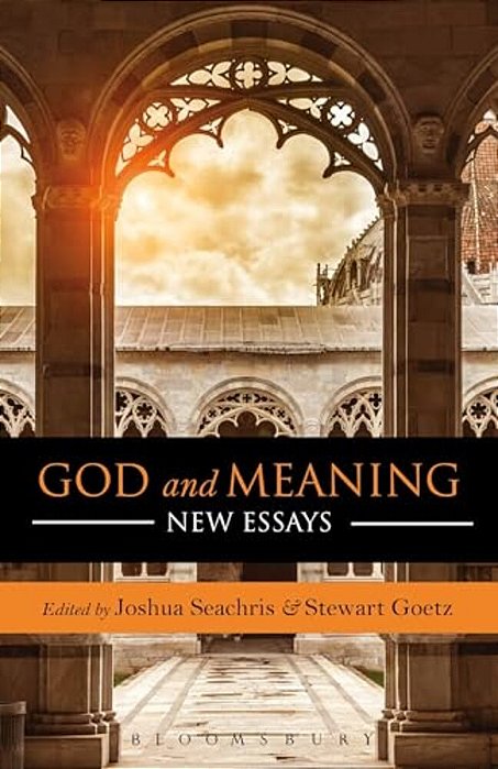 God And Meaning: New Essays-..