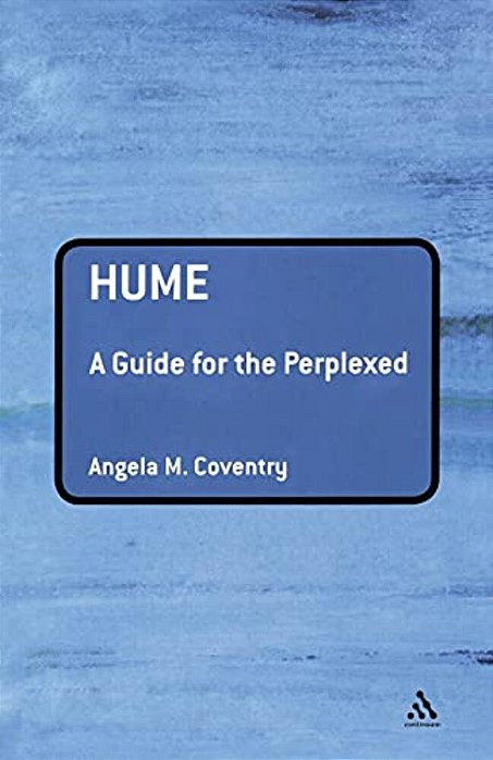 Hume: A Guide For The Perplexed-..