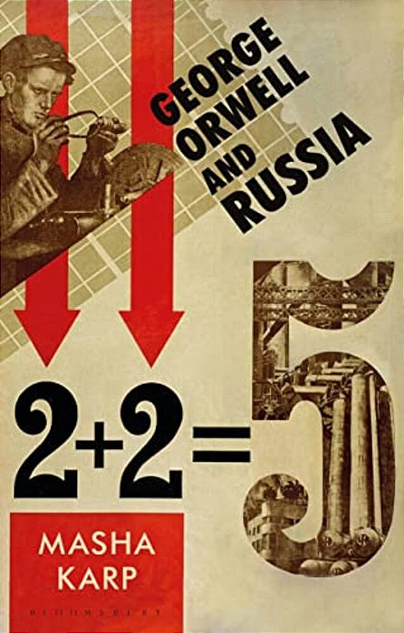 George Orwell And Russia-..