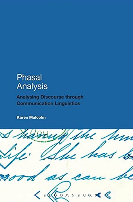 Phasal Analysis: Analysing Discourse Through Communication Linguistics-..