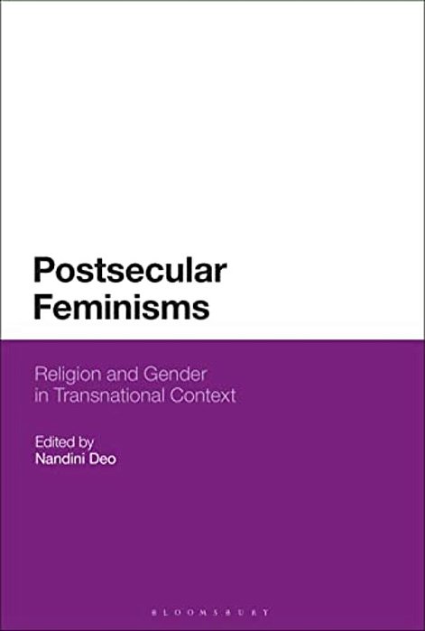 Postsecular Feminisms: Religion And Gender In Transnational Context-..