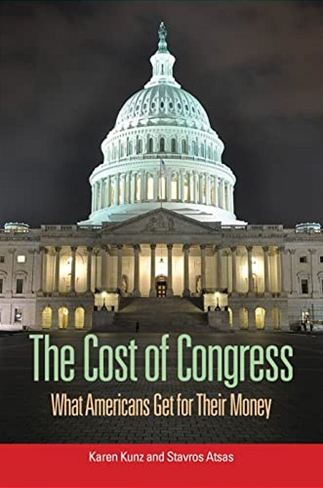The Cost Of Congress: What Americans Get For Their Money-..