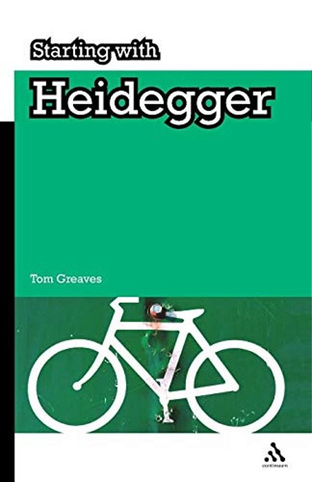 Starting With Heidegger-..