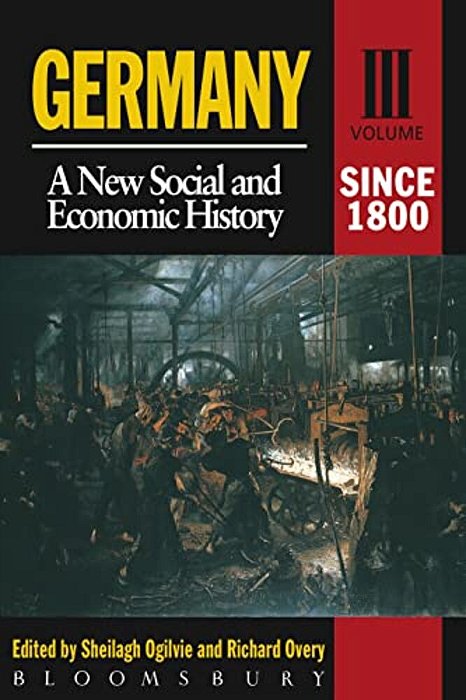 Germany Since 1800: A New Social And Economic History-..