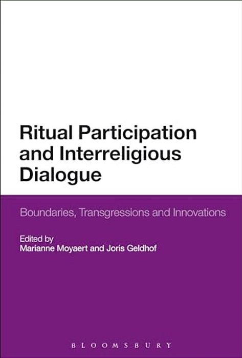 Ritual Participation And Interreligious Dialogue-..
