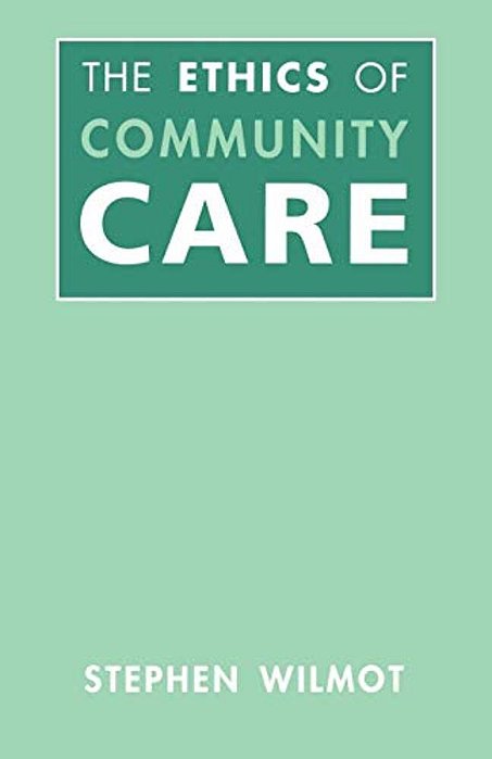 Ethics Of Community Care-..