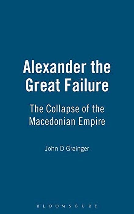Alexander The Great Failure-..