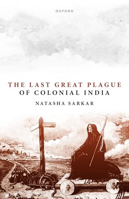Last Great Plague Of Colonial India-..