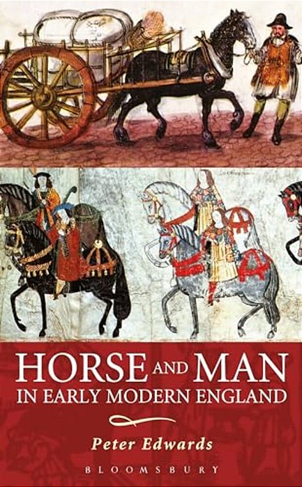 Horse And Man In Early Modern England-..