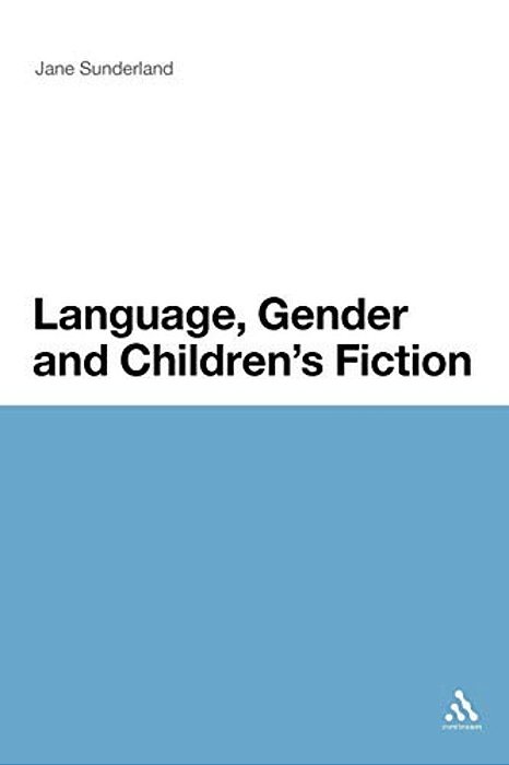Language, Gender And Children's Fiction-..