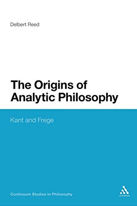 Origins Of Analytic Philosophy: Kant And Frege-..