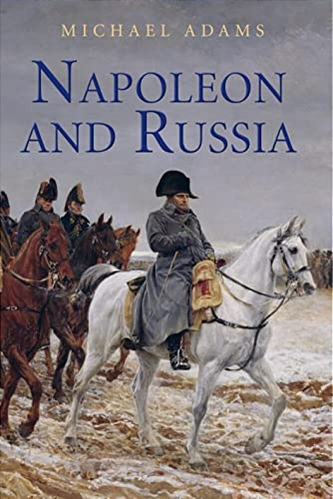 Napoleon And Russia-..