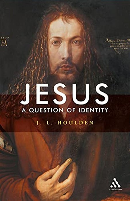 Jesus, A Question Of Identity-..