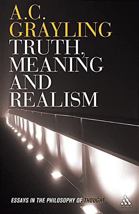 Truth, Meaning And Realism-..