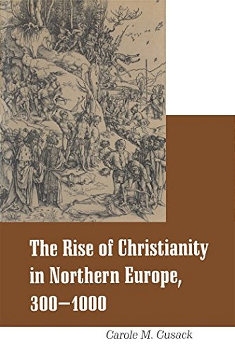 Rise Of Christianity In Northern Europe, 300-1000-..