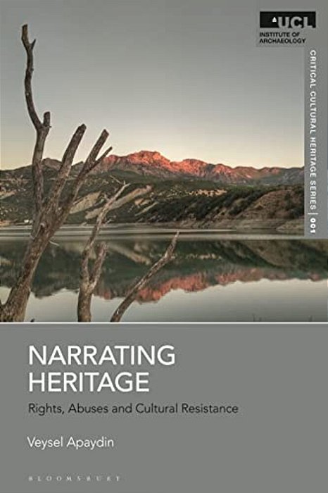 Narrating Heritage: Rights, Abuses And Cultural Resistance-..