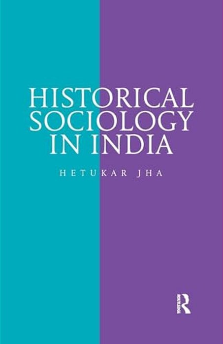 Historical Sociology In India-..