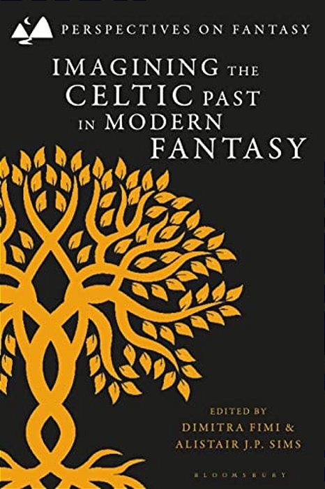 Imagining The Celtic Past In Modern Fantasy-..
