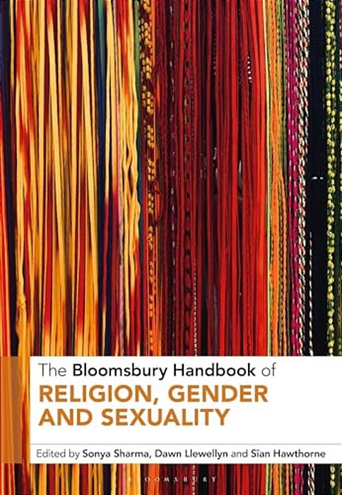 The Bloomsbury Handbook Of Religion, Gender And Sexuality-..