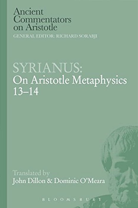Syrianus: On Aristotle Metaphysics 13-14-..
