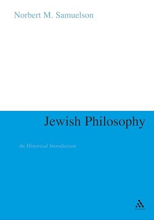 Jewish Philosophy: An Historical Introduction-..