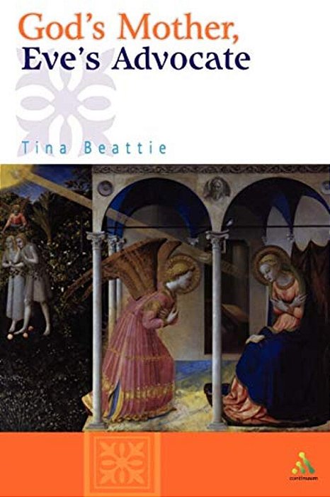 God's Mother, Eve's Advocate-..