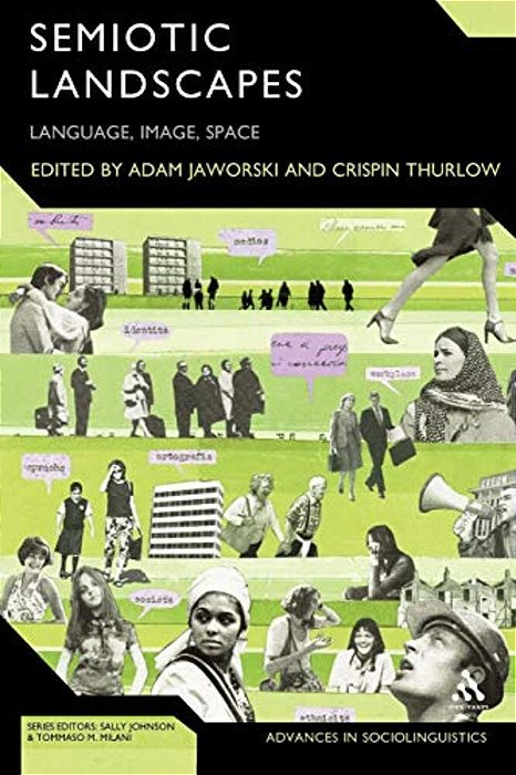 Semiotic Landscapes: Language, Image, Space-..